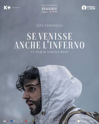 se venisse anche l'inferno